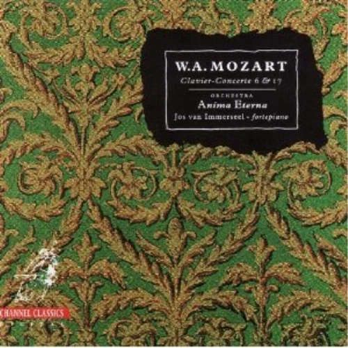 Piano Concertos 6 and 17 (Anima Eterna) (CD) Album - Bild 1 von 1