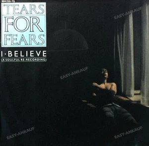 Tears For Fears - I Believe (A Soulful Re-Recording) 7in 1985 (VG+/VG+) ' - Picture 1 of 1