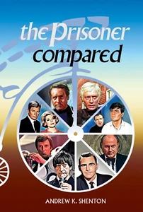 The Prisoner Compared - NEW Paperback Book Patrick McGoohan Blakes 7 Doctor Who - Imagen 1 de 2