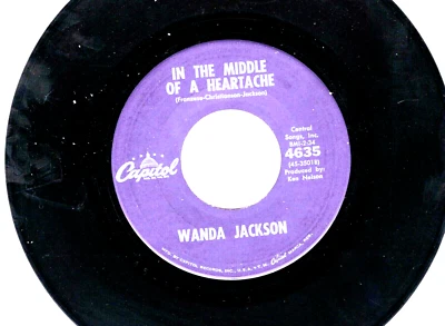 WANDA JACKSON:    IN THE MIDDLE OF A HEARTACHE / I'D BE ASHAMED .. 45 RPM -2108 - Image 1 of 3