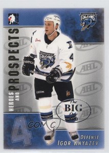 2004-05 ITG Heroes and Prospects The Big One (Vancouver) /10 Igor Knyazev #6