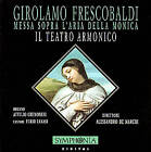 Teatro Armonico : Messa Sopra Laria Della Monica CD Expertly Refurbished Product