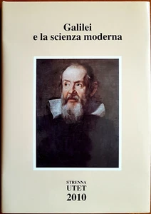 Enrico Bellone (a cura di), Galilei e la scienza moderna, Ed. UTET, 2010 - Bild 1 von 2