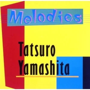 Tatsuro Yamashita/MELODIES (2025 Vinyl Edition) (180g) WPJL10258 New LP - Picture 1 of 1