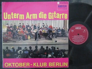 OKTOBER-KLUB BERLIN Unterm Arm die Gitarre / LP DDR 1968 AMIGA FÜR DICH 850153 - Bild 1 von 2