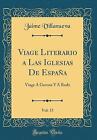 Viage Literario a Las Iglesias de Espana, Vol. 15,