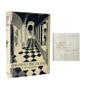 SIGNED God Loves the Franks, Ethel Walker. 1927 1st Edition. Bloomsbury? Woolf? - Picture 1 of 5