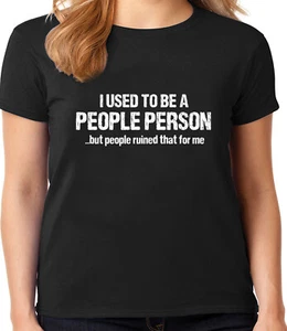 Ladies T-shirt Funny Saying People Person Womens Tee Shirt Clothing - Picture 1 of 1