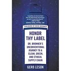 Honor Thy Label - Hardback NEW Leson, Gero 16/03/2021