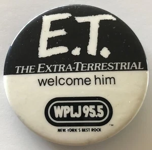 Rare E.T. Button 1980s The Extraterrestrial New York Radio WPLJ 95.5 Welcome Him - Picture 1 of 3