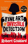 Robert Goddard The Fine Art of Invisible Detection (Taschenbuch)