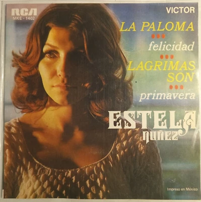 ESTELA NUÑEZ - LA PALOMA - 1971 MEXICAN 7" EP PS, RANCHERAS - Image 1 of 4