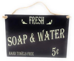 Frische Seife & Wasser 5 Cent Handtücher gratis 7" x 5" Vintage Look Hartfaserplatte Schild - Bild 1 von 2