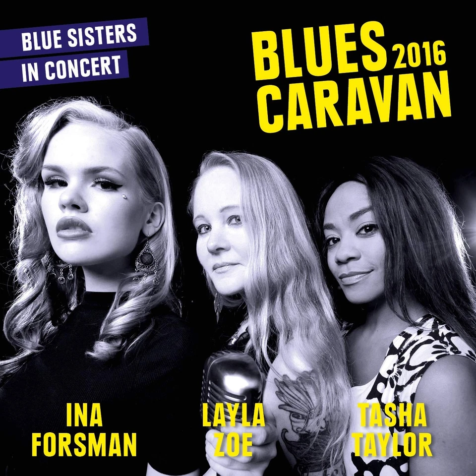 Ina Forsman,layla Zoe,tasha Taylor Blues Caravan 2016 (CD) - Bild 1 von 1