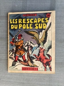 COLLECTION COQ-HARDI N° 39 LES RESCAPÉS DU PÔLE SUD 1950 EN BON ÉTAT  - Bild 1 von 4