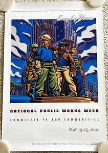 NATIONAL PUBLIC WORKS WEEK-2002-OFFICIAL POSTER-APWA-EVERYDAY HEROES-30X20-RARE - Picture 1 of 1