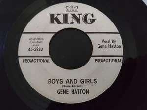 Gene Hatton – Boys And Girls VG Original 45RPM KING 45-5982 Record 1965 COUNTRY - Picture 1 of 2