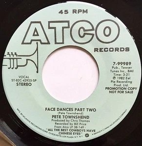 PETE TOWNSHEND ~ FACE DANCERS PT.2 ~ ATCO PROMO 45rpm #99989~ NEW NEVER PLAYED - Imagen 1 de 2