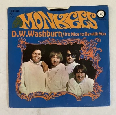 THE MONKEES-D.W. WASHBURN/IT'S NICE TO BE WITH YOU-7"-VINYL-PS-MINT USA- Pic sle - Image 1 of 2