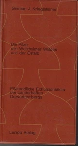 Die Pilze des Welzheimer Waldes und der Ostalb : pilzkundl. Exkursionsflora d. L - Bild 1 von 1