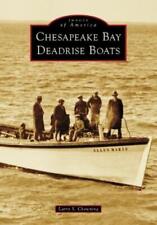 Larry Shepherd Chowning Chesapeake Bay Deadrise Boats (Paperback)