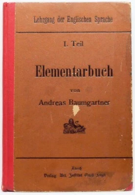 Lehrgang der Englischen Sprache English Language Course German ca. 1900 - Image 1 of 4