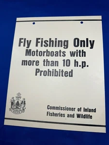 C.1965 NOS Maine Game Warden Signage 11x 9" NUR FLIEGENFISCHEN, KEINE MOTORBOOTE 10HP - Bild 1 von 2