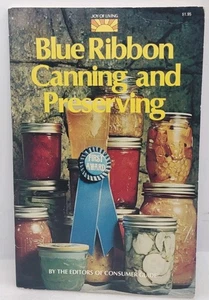 1976 Blue Ribbon Canning Preserving Cookbook (SC) - Picture 1 of 12