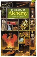 Haeffner Mark Dict Of Alchemy Book NEW