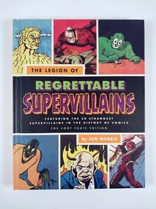 The Legion of Regrettable Supervillains Jon Morris (2016, HC) Loot Crate Edition - Picture 1 of 3