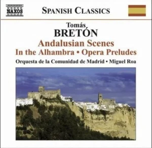SPANISH CLASSICS-  BRETON: Andalusian Scenes, in Alhambra by Roa CD New SEALED - Picture 1 of 3