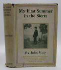 Mein erster Sommer in der Sierra - John Muir - Erstausgabe 1911 Staubjacke DJ
