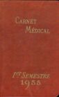 2585333 - Carnet Médical 1Er Semestre 1955 - Collectif