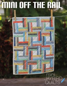 Quilt Pattern MINI OFF THE RAIL Moda JAYBIRD Charm FRIENDLY - Picture 1 of 4