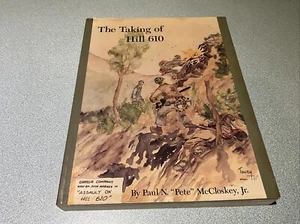 The Taking of Hill 610 Korean War History Fifth Marines USMC 1992 McCloskey - Picture 1 of 3