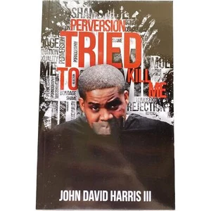 Perversion Tried to Kill Me by John Harris (2019, Trade Paperback) - Imagen 1 de 2