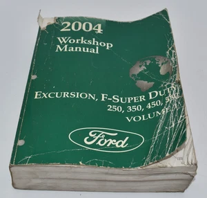 2004 Ford Excursion F-Super Duty 250,350,450,550 Workshop Manual ~ Vol 1 - Picture 1 of 5