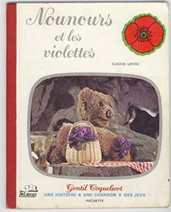 Nounours et les violettes Claude Laydu Gentil Coquelicot TF1 Télécip 1976   - Imagen 1 de 1