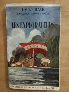 Les Explorateurs - La Mer et Notre Empire - Paul Chack - Éditions de France 1942 - Bild 1 von 7