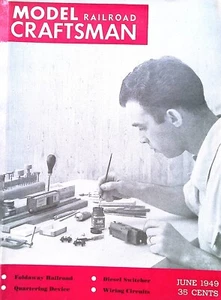 Model Railroad Craftsman Magazine June 1949 Foldaway Railroad, Diesel Switcher - Picture 1 of 3