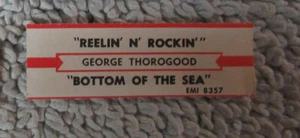 1 JUKEBOX TITLE STRIPS George Thorogood Reelin Rockin/Bottom of the Sea 45 - Bild 1 von 1