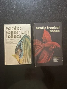 2-BOOKS; Exotic Tropical Fishes, AND Exotic Aquarium Fishes-Hardbacks. - Picture 1 of 7