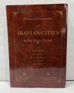 Pictorial Documents of Iranian Cities in the Qajar Period Large Hardcover RARE - Imagen 1 de 6