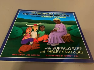 The Time Traveler's Adventure The Underground Railroad Harriet Tubman Joe Loesch - Picture 1 of 5