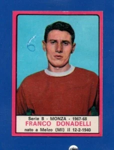 FIGURINA CALCIATORI PANINI 1967/68 FRANCO DONADELLI REC/REMOVED - Picture 1 of 2