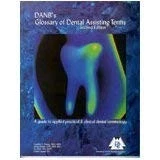 DANB'S GLOSSARY OF DENTAL ASSISTING TERMS By Cynthia C. Durley & Kathy Brown - Image 1 of 1