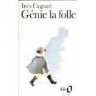 INÈS CAGNATI - GÉNIE LA FOLLE - 1982 - poche