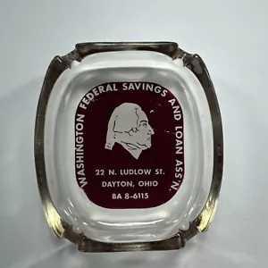 Vintage Dayton, Ohio Washington Federal Savings & Loan Werbung Aschenbecher - Bild 1 von 4