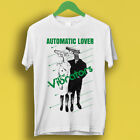 The Vibrators Automatic Lover Punk Rock Retro Music Gift Top Tee T Shirt P2254