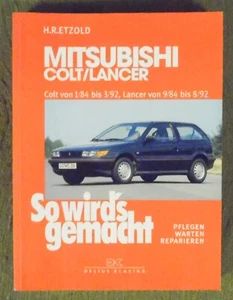 So wirds gemacht Nr  82 , Mitsubishi Colt Lancer 1984-1992 , H.R. Etzold , 1998 - Bild 1 von 14